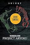 Shobu Samurai: Project Aryoku