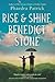 Rise & Shine, Benedict Stone by Phaedra Patrick