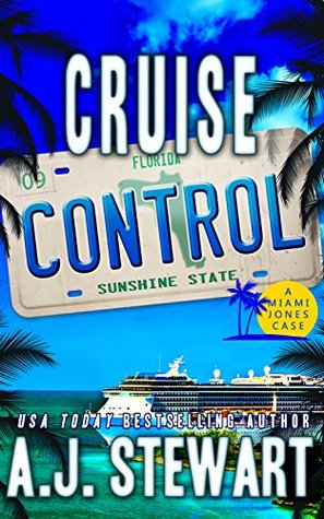 Cruise Control (A Miami Jones Case #9)