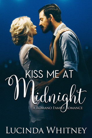 Kiss Me At Midnight (Romano Family #5)
