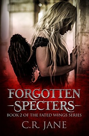 Forgotten Specters (Fated Wings, #2)