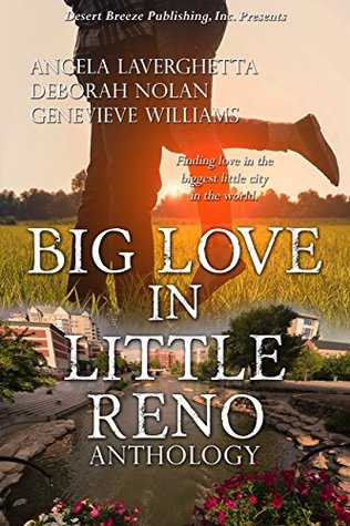 Big Love in Little Reno: A Desert Breeze Publishing Anthology (Kindle Edition)