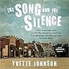 The Song and the Silence: A Story about Family, Race, and What Was Revealed in a Small Town in the Mississippi Delta While Searching for Booker Wright