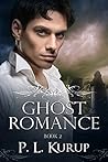 Ghost Romance (Ghost Romance, #2)