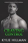 Craving Control (a Black Shamrocks MC Companion Story) Craving Control (a Black Shamrocks MC Companion Story)