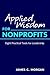 Applied Wisdom for Nonprofits by James C Morgan