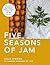 Five Seasons of Jam