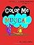 Color Me Musical Activity Book One 2nd Edition by Connie Cullum