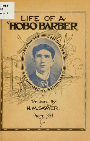 Life of a Hobo Barber (Unknown Binding)