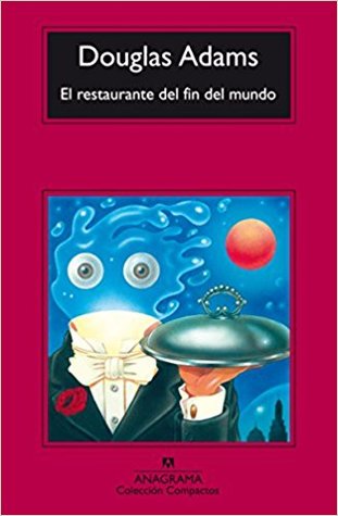 Portada de El restaurante del fin del mundo, de Douglas Adams
