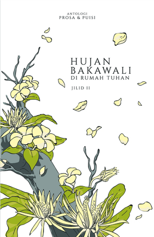 Hujan Bakawali di Rumah Tuhan