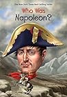 Who Was Napoleon?