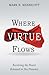 Where Virtue Flows: Receivi...