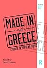 Made in Greece: Studies in Popular Music (Routledge Global Popular Music Series)