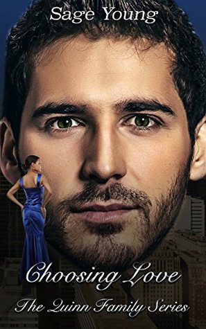 Choosing Love (Quinn Family #4)