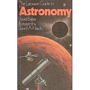 The Larousse Guide to Astronomy (Paperback)