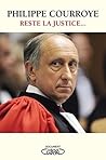 Reste la justice... (French Edition)