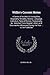 Willis's Current Notes: A Series of Articles On Antiquities, Biography, Heraldry, History, Language, Literature, Natural History, Topography, &c. ... During the Year ... to the Publisher