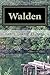 Walden: or, Life in the Woods