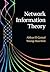 Network Information Theory
