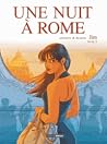 Une nuit à Rome, Tome 3 Une nuit à Rome, Tome 3