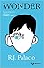 Wonder by R.J. Palacio