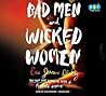 Bad Men and Wicke...
