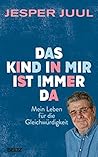 Das Kind in mir ist immer da: Mein Leben für die Gleichwürdigkeit (German Edition)