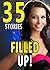 Filled Up...35 Stories of O...