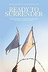 Ready to Surrender: Poor Communication in Marriage is a Battle You Can Win