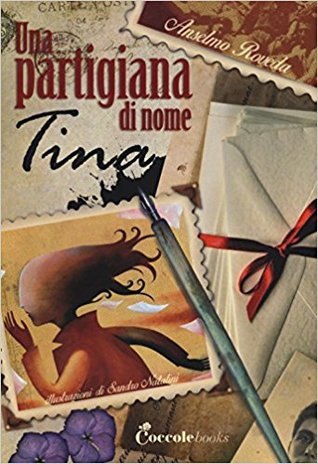 Una partigiana di nome Tina