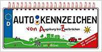 Auto Kennzeichen von Augsburg bis Zweibrücken (Hardcover)