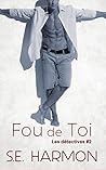 Fou de toi