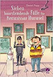 Sieben haarsträubende Fälle für Kommissar Hummel (Hardcover)
