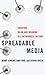 Spreadable Media: Creating Value and Meaning in a Networked Culture
