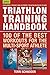 Triathlon Training Handbook: 100 of the Best Workouts for the Multi-Sport Athlete