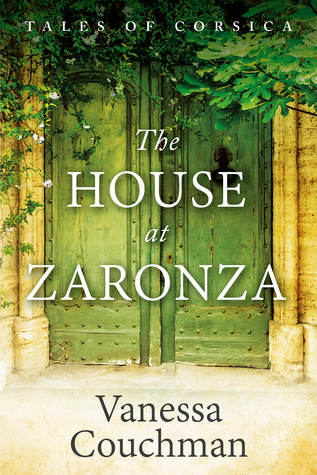 The House at Zaronza (Tales of Corsica #1)