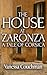 The House at Zaronza