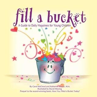 pdf download Fill a Bucket: A Guide to Daily Happiness for Young Children