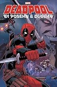 Deadpool by Posehn & Duggan: The Complete Collection, Vol. 2