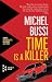 Time Is a Killer