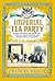 The Imperial Tea Party: Family, Politics and Betrayal: the Ill-Fated British and Russian Royal Alliance