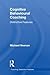 Cognitive Behavioural Coaching: Distinctive Features