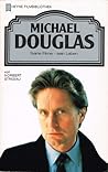Michael Douglas: seine Filme - sein Leben (Heyne Filmbibliothek, #147) Michael Douglas: seine Filme - sein Leben (Heyne Filmbibliothek, #147)