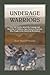 Underage Warriors by Jack Crowder