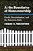 At the Boundaries of Homeownership: Credit, Discrimination, and the American State