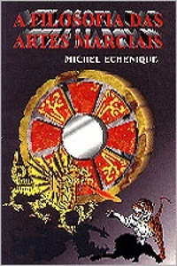 A Filosofia das Artes Marciais