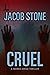 Cruel (Morris Brick, #4)