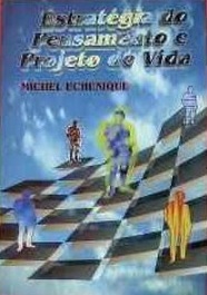 Estratégia do Pensamento e Projeto de Vida