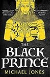 The Black Prince by Michael Jones